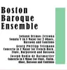 Boston Baroque Ensemble - Johann Dismas Zelenka / Georg Phillipp Telemann / Joseph Bodin de Boismortier